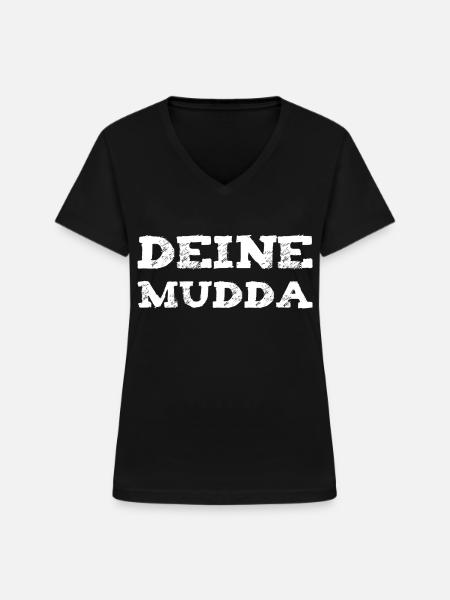 Deine Mutter - Frauen-T-Shirt mit V-Ausschnitt - Schwarz