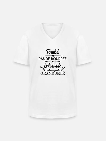 Ballett Spruch - Männer-T-Shirt mit V-Ausschnitt - Weiß