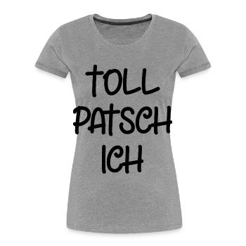 Tollpatsch Ich tollpatschig lustig tollpatschich - Frauen Premium Bio T-Shirt - Grau meliert - Vorne - Mia (176cm)