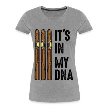 It‘s In My DNA Zigarren Rauchen Spruch Geschenk - Frauen Premium Bio T-Shirt - Grau meliert - Vorne - Mia (176cm)