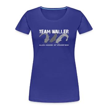 Wels angeln Waller fischen Team Waller - Frauen Premium Bio T-Shirt - Königsblau - Vorne - Mia (176cm)