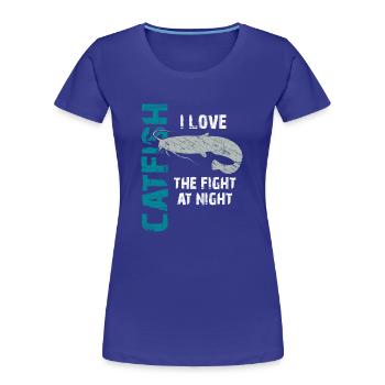 Wels angeln Sportfischer starke Fische angeln - Frauen Premium Bio T-Shirt - Königsblau - Vorne - Mia (176cm)