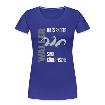 Wels fischen Kampf mit dem starken Wels - Frauen Premium Bio T-Shirt - Königsblau - Vorne - Mia (176cm)