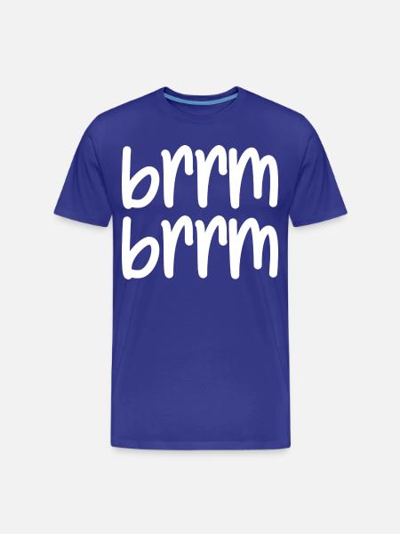 brrm brrm - Men's Premium Organic T-Shirt - royal blue