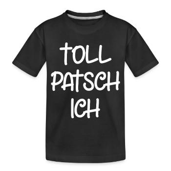 Tollpatsch Ich tollpatschig lustig tollpatschich - Kinder Premium Bio T-Shirt - Schwarz - Vorne