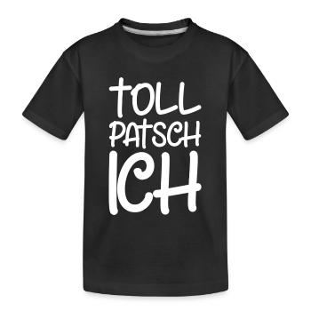 Tollpatsch Ich tollpatschig lustig tollpatschich - Kinder Premium Bio T-Shirt - Schwarz - Vorne