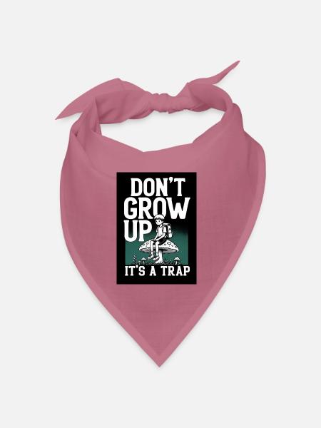 Werde nicht Erwachsen – Es ist eine Falle - Bandana Dreieckstuch - Mauve