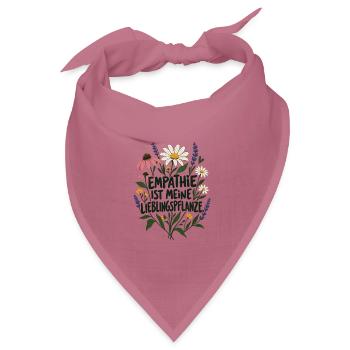 Empathie ist meine Lieblingspflanze Anti Hass - Bandana Dreieckstuch - Mauve - Vorne