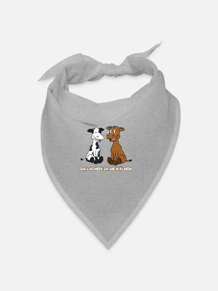 Da Lachen Ja Die Kälber Kalb Spruch Kuh Bauer Land - Bandana Dreieckstuch - Grau meliert