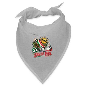 Feierabend? Erst mal Dolce Vita. - Bandana Dreieckstuch - Grau meliert - Vorne