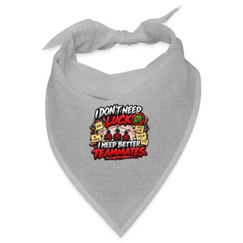 Ich brauche bessere Teamkollegen – Gaming Meme - Bandana Dreieckstuch - Grau meliert - Vorne
