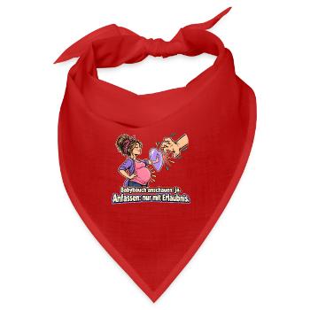 Babybauch anfassen nur mit Erlaubnis - Bandana Dreieckstuch - Rot - Vorne
