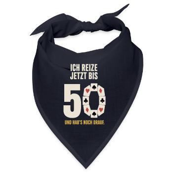 Ich reize jetzt bis 50 – Skat 50. Geburtstag - Bandana Dreieckstuch - Navy - Vorne