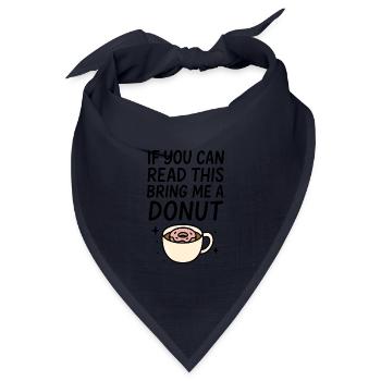 If You Can Read This Bring Me A Donut Kaffee Donut - Bandana Dreieckstuch - Navy - Vorne
