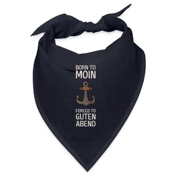 Born To Moin Forced To Guten Abend Anker Norden - Bandana Dreieckstuch - Navy - Vorne