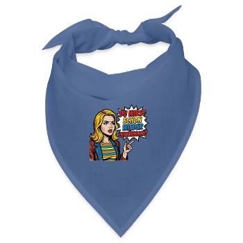 Du_wirst_schon_wieder_gewoehnlich_-_Pop_Art_-_1 - Bandana Dreieckstuch - Taubenblau - Vorne