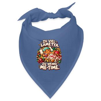 Zu viel Lametta, zu wenig Me-Time! Weihnachtsmotiv - Bandana Dreieckstuch - Taubenblau - Vorne