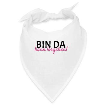 Bin da Kann losgehen - Bandana - Weiß - Vorne