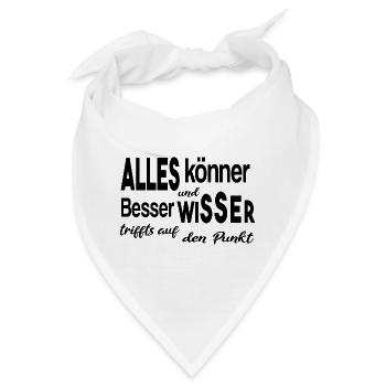 Besserwisser Alleskönner Klugscheißer - Bandana - Weiß - Vorne