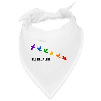 Free like a bird, in Regenbogenfarben - Bandana - Weiß - Vorne