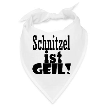 Schnitzel ist geil - Bandana - Weiß - Vorne