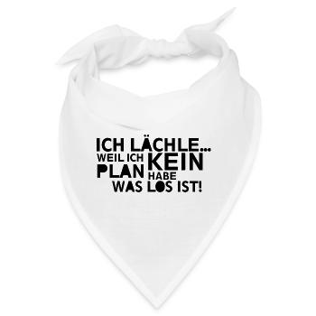 Ich lächle kein Plan - Bandana - Weiß - Vorne
