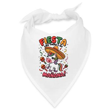 Fiesta, als gäbe es keine Mañana! - Bandana - Weiß - Vorne