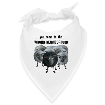 You came to the wrong Neighborhood - Schafherde - Bandana - Weiß - Vorne