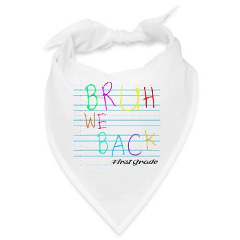 Bruh We Back Enseignants - Bandana - Weiß - Vorne