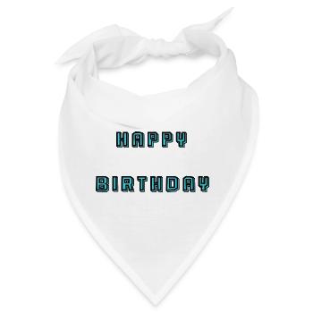 ALLES GUTE ZUM GEBURTSTAG. JAHRESTAG - Bandana - Weiß - Vorne