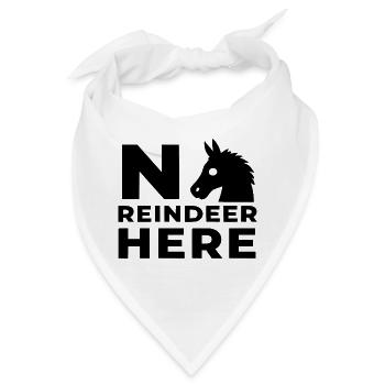 Kein Reindeer Hier - Bandana - Weiß - Vorne