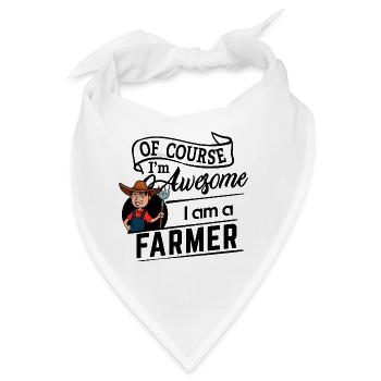 Of course I'm awesome - I am a Farmer - Bandana - Weiß - Vorne