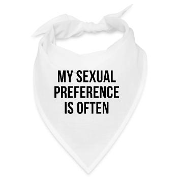 My sexual preference is often - Bandana - Weiß - Vorne