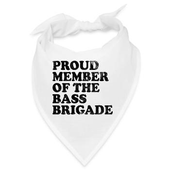 Proud Member of the Bass Brigade - schwarz - Bandana - Weiß - Vorne