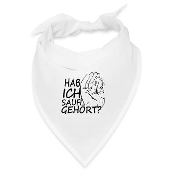 hab ich saufen gehört - Bandana Dreieckstuch - Weiß - Vorne