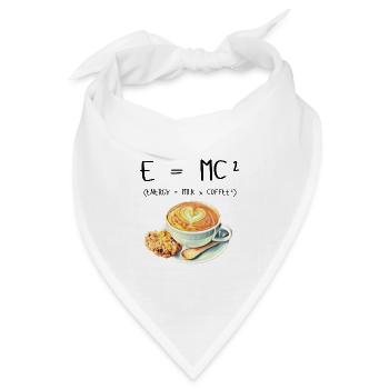 E MC² Kaffee Milch Energie Geschenk lustig - Bandana Dreieckstuch - Weiß - Vorne