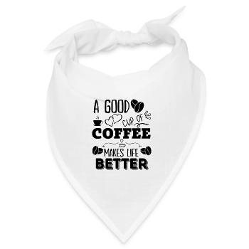 Morgenkaffee Zitate - Eine gute Tasse Kaffee - Bandana Dreieckstuch - Weiß - Vorne