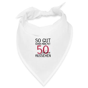50 Geburtstag Spruch Party Geschenk - Bandana Dreieckstuch - Weiß - Vorne