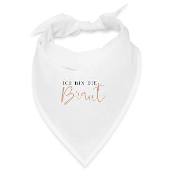 Ich bin die Braut - Bandana Dreieckstuch - Weiß - Vorne