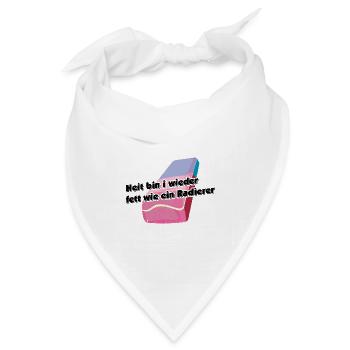 fett wie ein Radiere, österreichisch für betrunken - Bandana Dreieckstuch - Weiß - Vorne