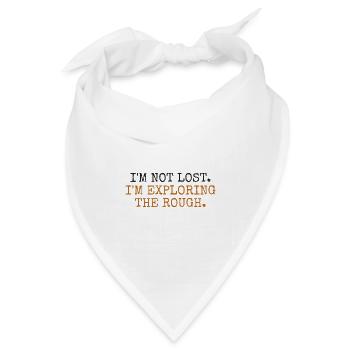 Ich bin nicht verloren, ich erkunde das Raue - Bandana Dreieckstuch - Weiß - Vorne