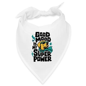 Hund als Superheld – Good Mood Is My Super Power - Bandana Dreieckstuch - Weiß - Vorne
