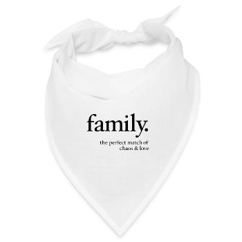 Familie – Die perfekte Mischung aus Chaos & Liebe - Bandana Dreieckstuch - Weiß - Vorne