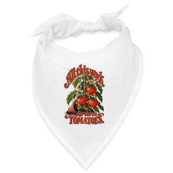 All This Work For Three Tomatoes - Bandana Dreieckstuch - Weiß - Vorne