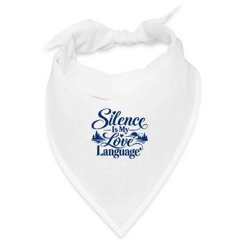 Stille ist meine Liebessprache - Bandana Dreieckstuch - Weiß - Vorne