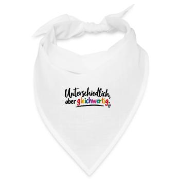 Unterschiedlich, aber gleichwertig - Bandana Dreieckstuch - Weiß - Vorne