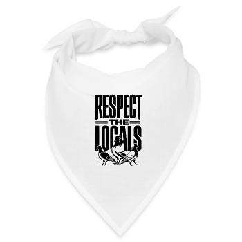 Respect the Locals - Bandana Dreieckstuch - Weiß - Vorne