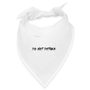 Do Not Disturb - Bandana Dreieckstuch - Weiß - Vorne