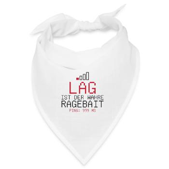 Lag ist der wahre Ragebait - Bandana Dreieckstuch - Weiß - Vorne