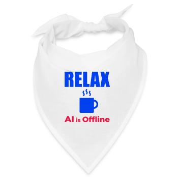 Relax KI ist offline - Bandana Dreieckstuch - Weiß - Vorne